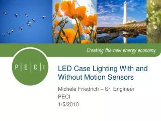 LED Case Lighting With and Without Motion Sensors