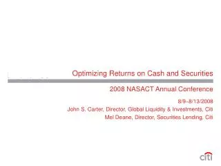 Optimizing Returns on Cash and Securities