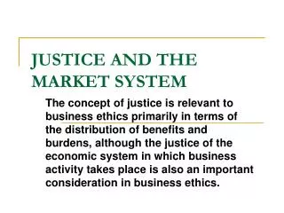 JUSTICE AND THE MARKET SYSTEM