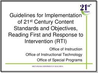 Guidelines for Implementation of 21 st Century Content Standards and Objectives, Reading First and Response to Interve