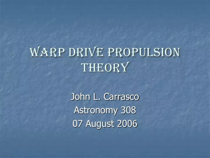 warp drive propulsion theory