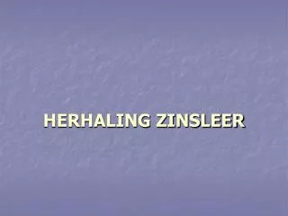 HERHALING ZINSLEER