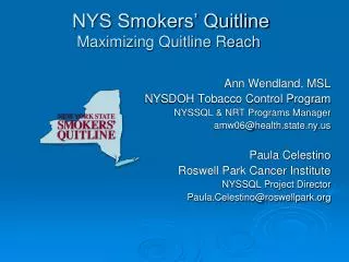 NYS Smokers’ Quitline Maximizing Quitline Reach