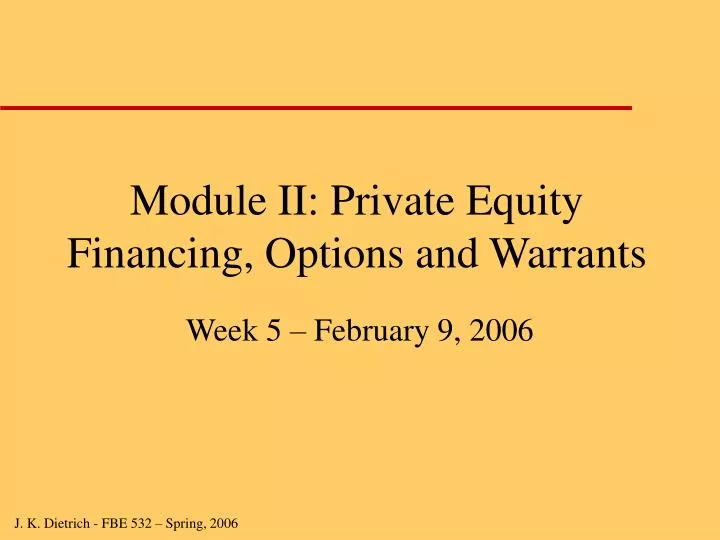 module ii private equity financing options and warrants