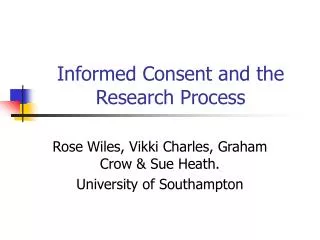 Informed Consent and the Research Process