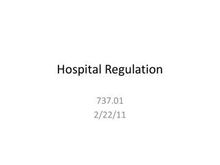 Hospital Regulation