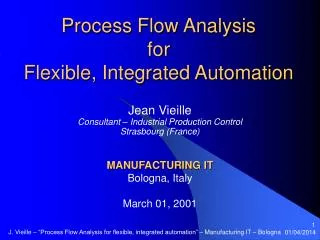 Process Flow Analysis for Flexible, Integrated Automation