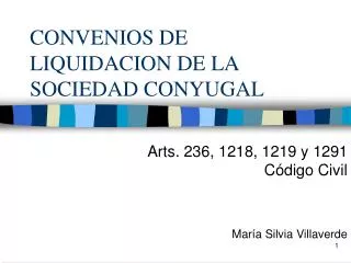 CONVENIOS DE LIQUIDACION DE LA SOCIEDAD CONYUGAL