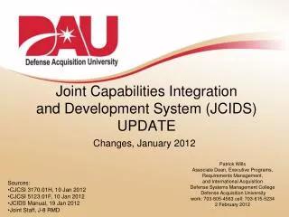 Joint Capabilities Integration and Development System (JCIDS) UPDATE