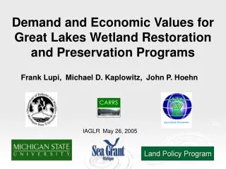 Demand and Economic Values for Great Lakes Wetland Restoration and Preservation Programs