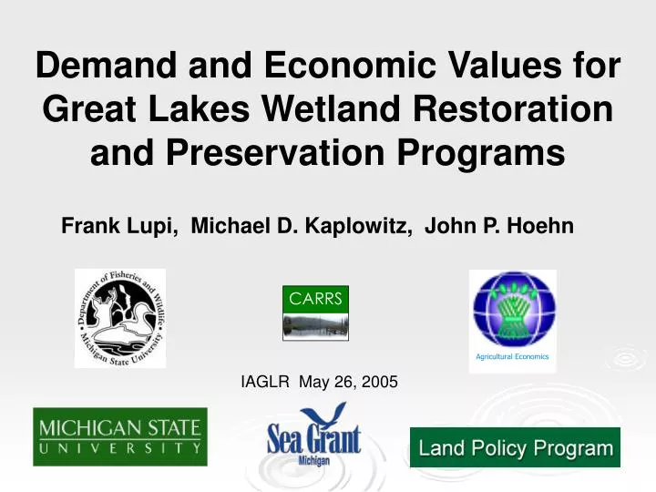 demand and economic values for great lakes wetland restoration and preservation programs