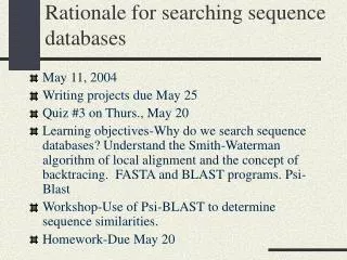 Rationale for searching sequence databases
