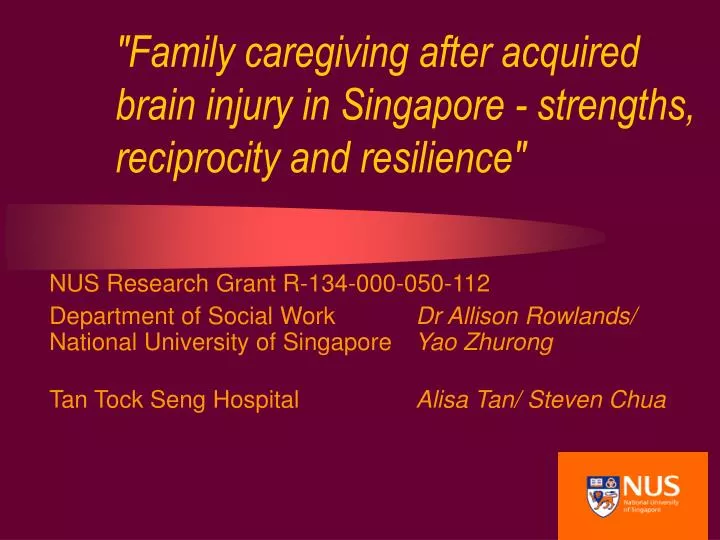 family caregiving after acquired brain injury in singapore strengths reciprocity and resilience