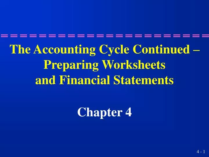 the accounting cycle continued preparing worksheets and financial statements