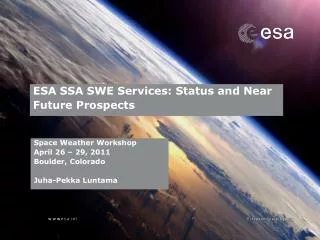 ESA SSA SWE Services: Status and Near Future Prospects