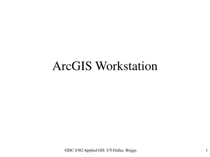 arcgis workstation
