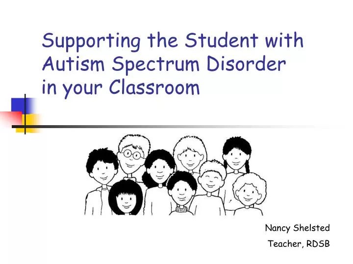 supporting the student with autism spectrum disorder in your classroom