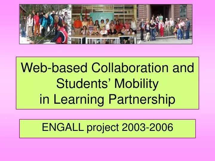 web based collaboration and students mobility in learning partnership