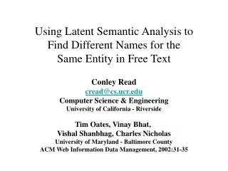 Using Latent Semantic Analysis to Find Different Names for the Same Entity in Free Text