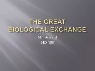 The Great Biological exchange