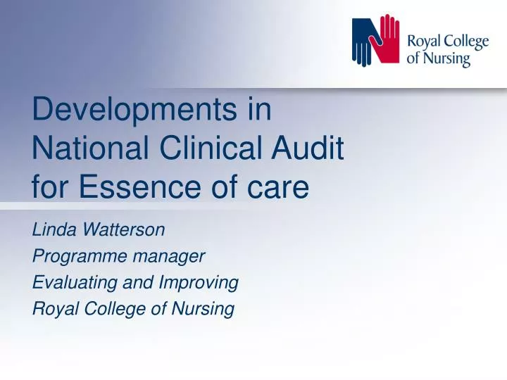 developments in national clinical audit for essence of care