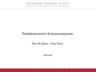 Übungsbeispiel Unternehmensbewertung Prof. Dr. Klaus-Peter Franz