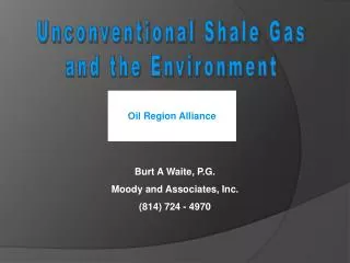 Unconventional Shale Gas and the Environment