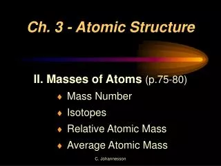 Ch. 3 - Atomic Structure