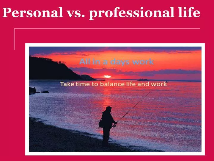 personal vs professional life