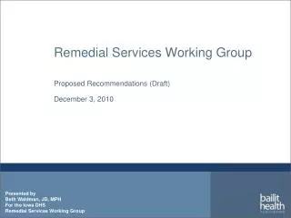 Remedial Services Working Group