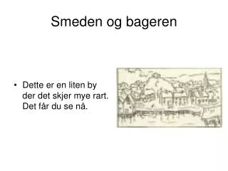 Smeden og bageren