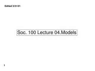 Soc. 100 Lecture 04.Models