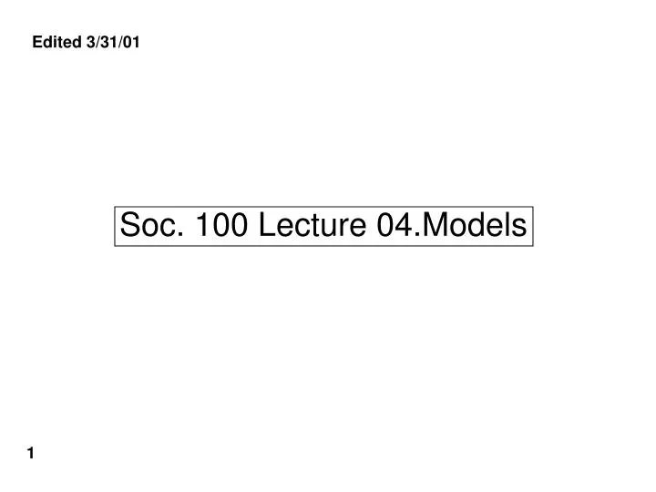soc 100 lecture 04 models
