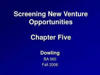 Screening New Venture Opportunities Chapter Five
