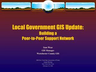 Local Government GIS Update: Building a Peer-to-Peer Support Network