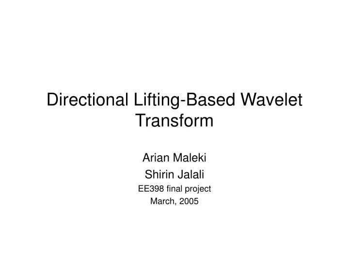 directional lifting based wavelet transform