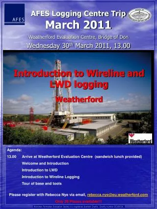 Weatherford Evaluation Centre, Bridge of Don Wednesday 30 th March 2011, 13.00