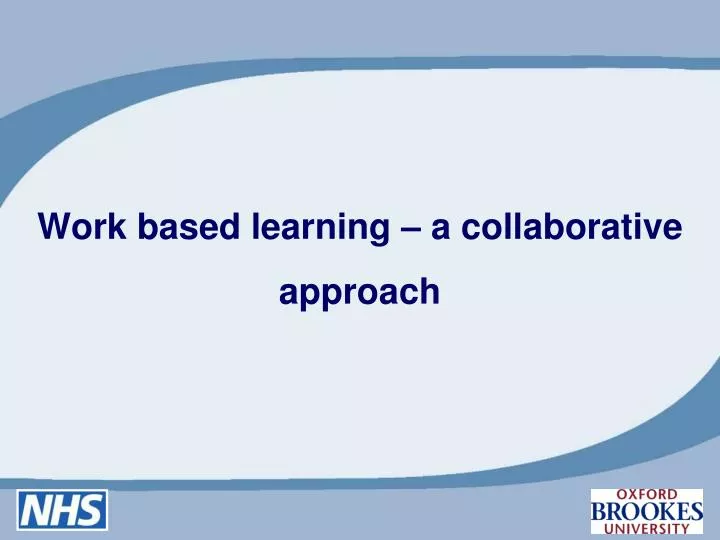 work based learning a collaborative approach