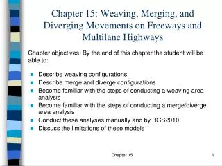 Chapter 15: Weaving, Merging, and Diverging Movements on Freeways and Multilane Highways