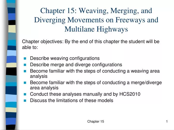 chapter 15 weaving merging and diverging movements on freeways and multilane highways