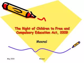 The Right of Children to Free and Compulsory Education Act, 2009