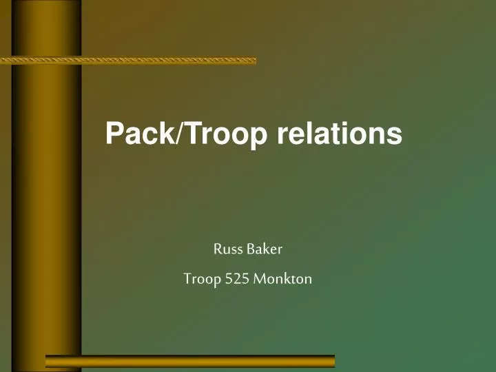 pack troop relations