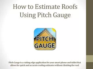 How To Estimate Roofs Using Pitch Gauge