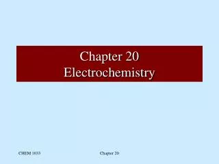 Chapter 20 Electrochemistry