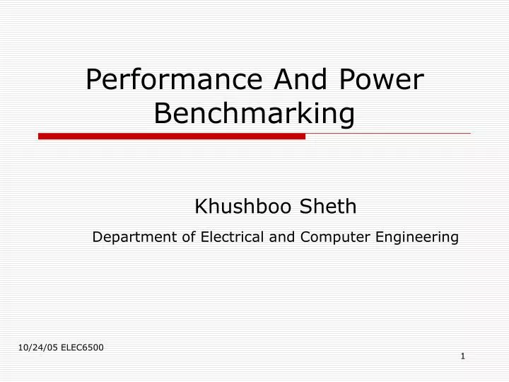 performance and power benchmarking