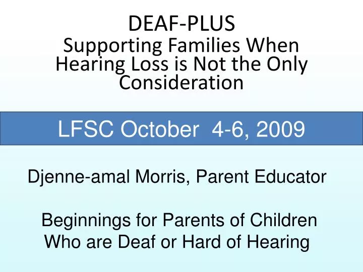 deaf plus