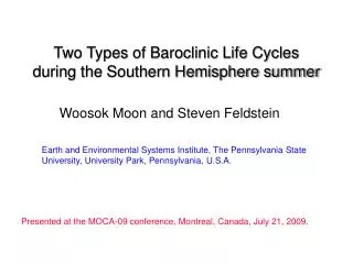 Two Types of Baroclinic Life Cycles during the Southern Hemisphere summer