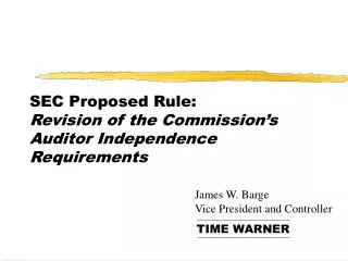 SEC Proposed Rule: Revision of the Commission’s Auditor Independence Requirements