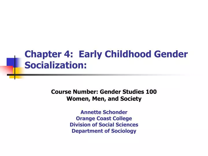 chapter 4 early childhood gender socialization