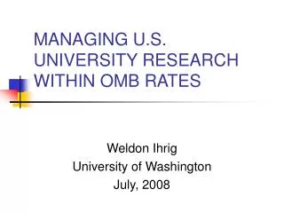 MANAGING U.S. UNIVERSITY RESEARCH WITHIN OMB RATES